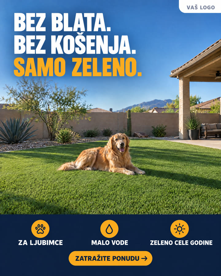 Primer reklame za firmu koja postavlja veštačku travu. Pas leži na zelenom travnjaku u dvorištu. Piše: Bez blata. Bez košenja. Samo zeleno.